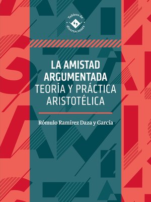 cover image of La amistad argumentada